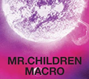 Mr.Children 2005-2010 macro